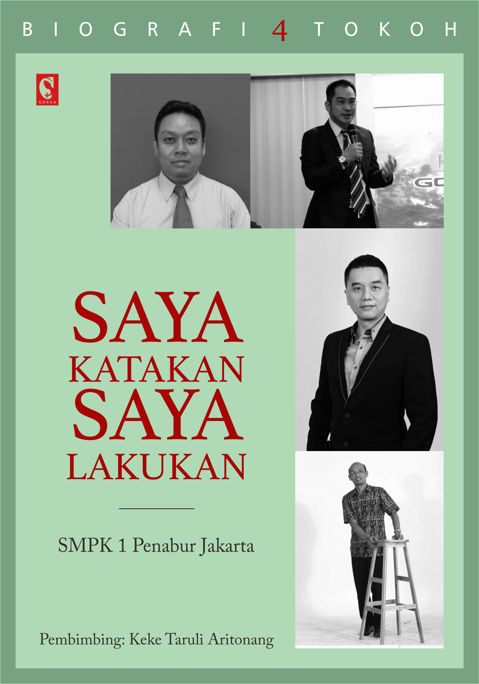 Saya Katakan Saya Lakukan