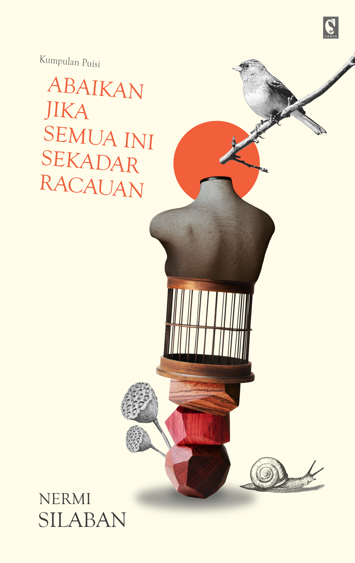Abaikan jika Semua Ini Sekadar Racauan